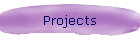 Projects